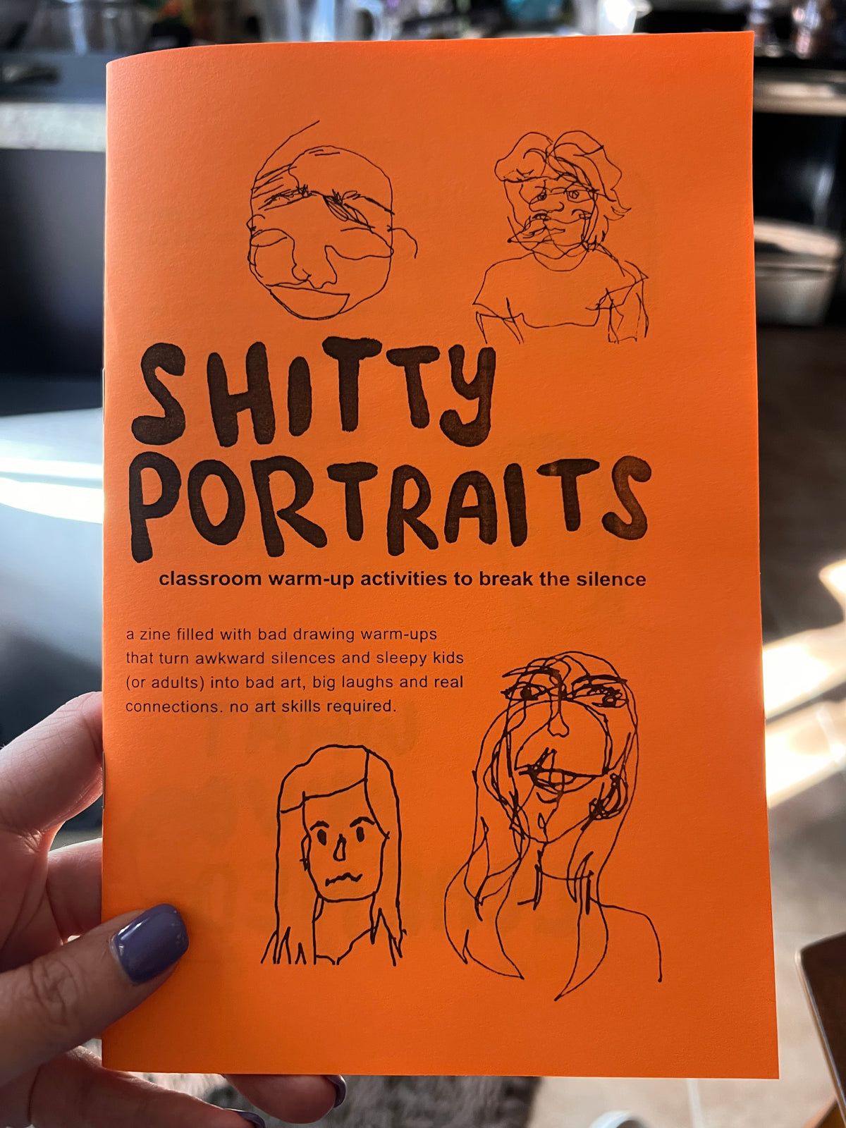 Sh!tty Portraits: Funny Drawing Warm-Ups & Icebreaker Activities for the Classroom